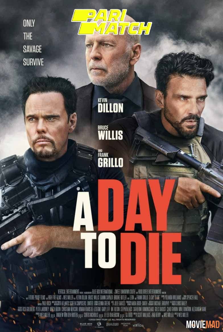 A Day to Die 2022 Telugu (Voice Over) Dubbed WEBRip Full Movie 720p 480p