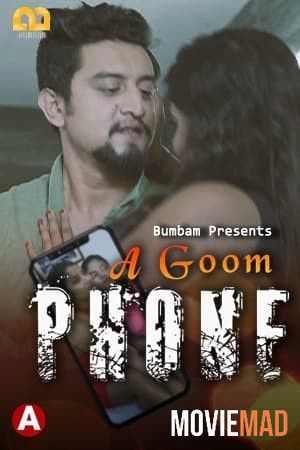 A Goom Phone 2021 S01E03 Bumbam Hindi Web Series 720p 480p