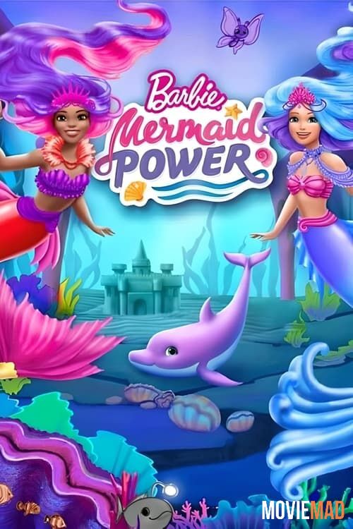 Barbie Mermaid Power (2022) Hindi Dubbed WEB DL Full Movie 1080p 720p 480p