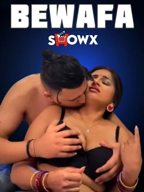 Bewafa (2024) Hindi ShowX Short Film HDRip