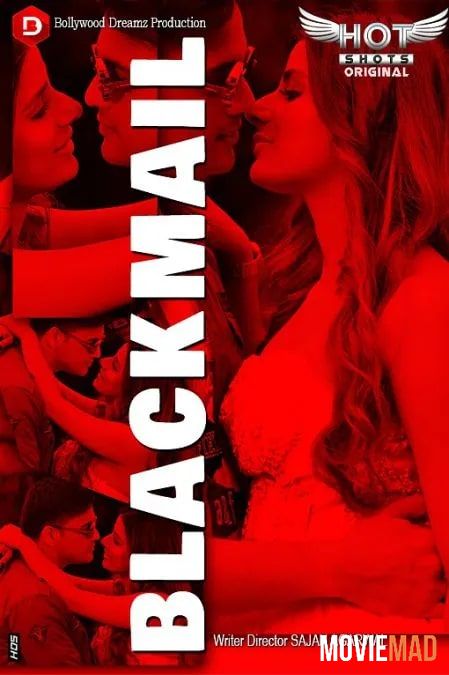 Blackmail (2020) HotShots Hindi Web Series HDRip 720p 480p