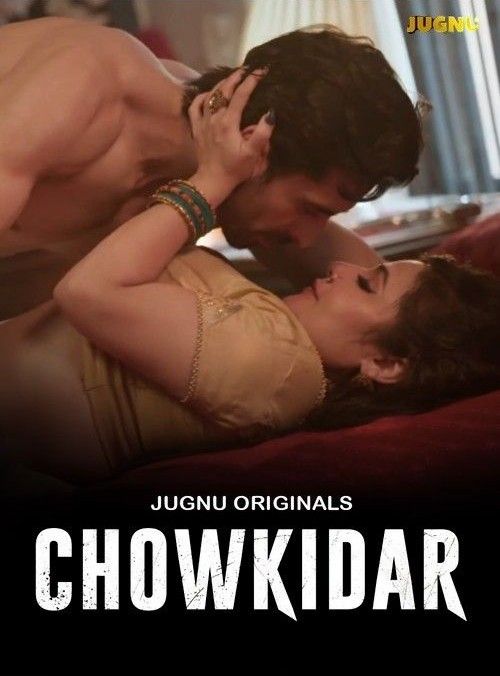 Chowkidaar (2024) Hindi Season 1 Part 1 Jugnu Web Series HDRip