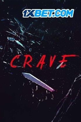 Crave (2024) Hindi Dubbed Full Movie pDVDRip