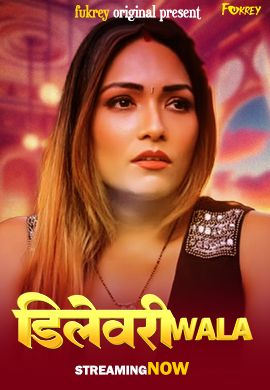 Delivery Wala (2024) Hindi Fukrey Short Films HDRip