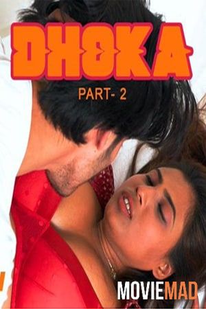 Dhoka S01E02 (2022) HalKut Hindi Web Series HDRip 720p 480p