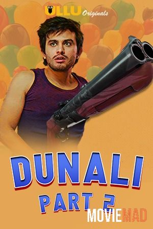 Dunali Part 2 2021 Hindi Ullu Originals Complete Web Series 720p 480p