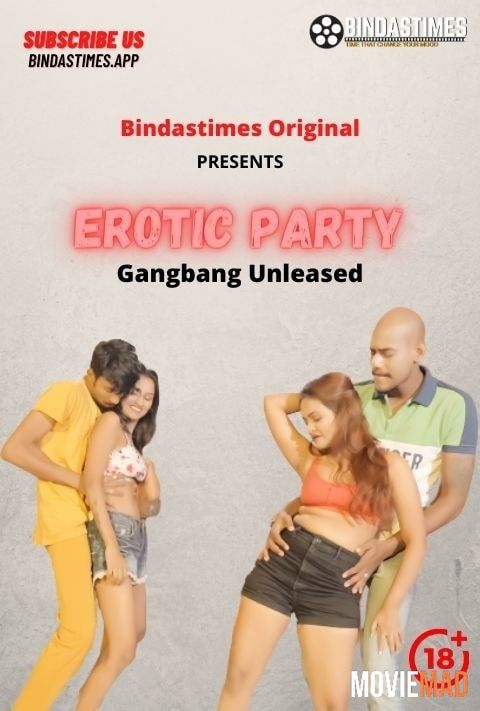 Erotic Party 2021 UNRATED BindasTimes Hindi Short Film 720p 480p