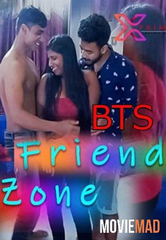 Friend Zone BTS 2021 HDRip Hindi Xprime Originals Short Film 720p