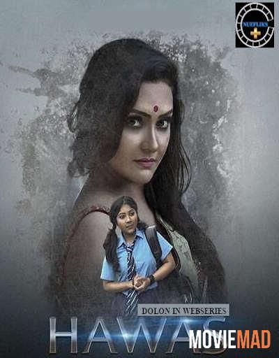 Hawas 2021 S01E03 HDRip Nuefliks Originals Hindi Web Series 720p 480p