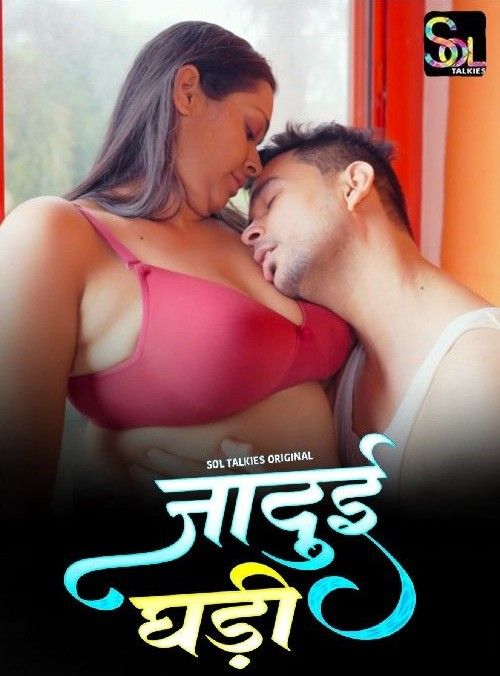 Jadui Ghadi (2024) S01 Part 1 Hindi Soltalkies Web Series HDRip