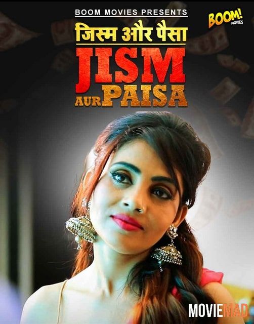 Jism Aur Paisa 2022 HDRip UNRATED Hindi BoomMovies Short Film 720p 480p