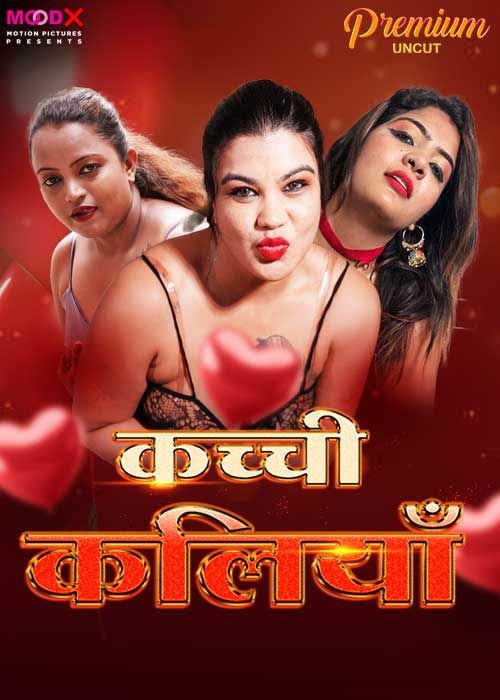 Kachi Kaliya (2024) Hindi Season 01 Episodes 01 Moodx WEB Series HDRip