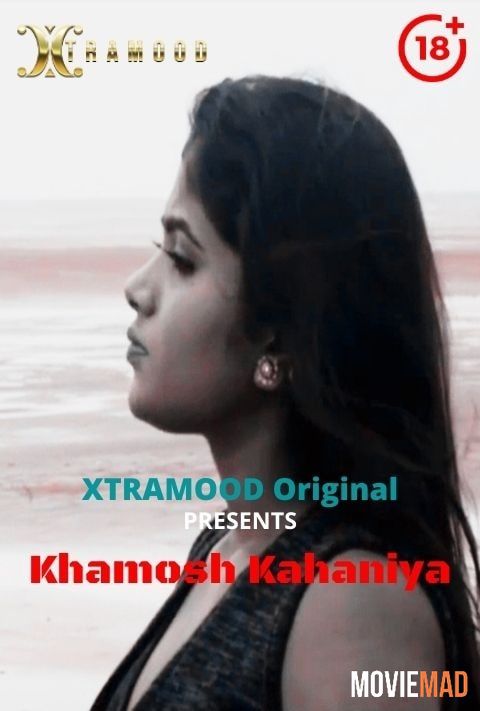 Khamosh Kahaniya S01E01 2021 Xtramood Hindi Web Series 720p 480p