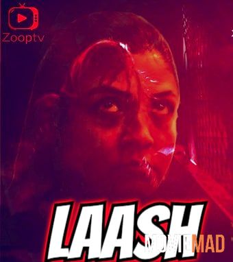 Laash S01E01 2022 UNRATED ZoopTv Hindi Web Series HDRip 720p 480p