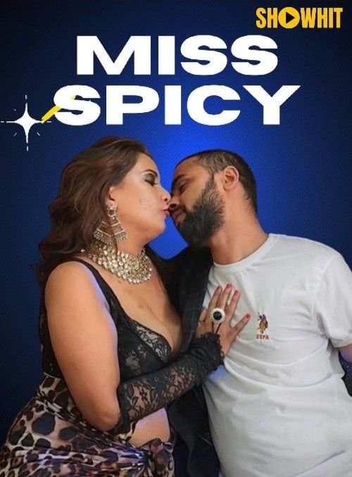 Miss Spicy (2024) Hindi ShowHit Short Film HDRip