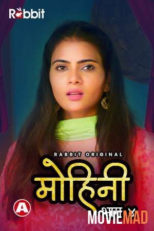 Mohini S04 2021 Hindi Complete Rabbit Originals Web Series 720p 480p