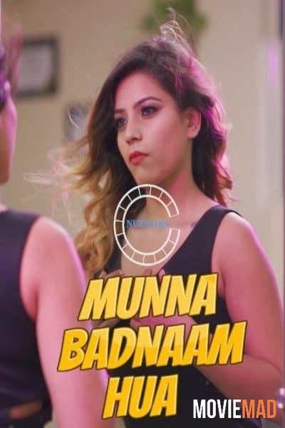 Munna Badnaam Hua 2021 S01E01 Hindi Nuefliks Originals Web Series 720p 480p