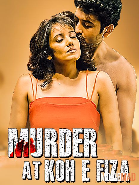 Murder at Koh E Fiza (2022) Hindi HDRip Full Movie 720p 480p