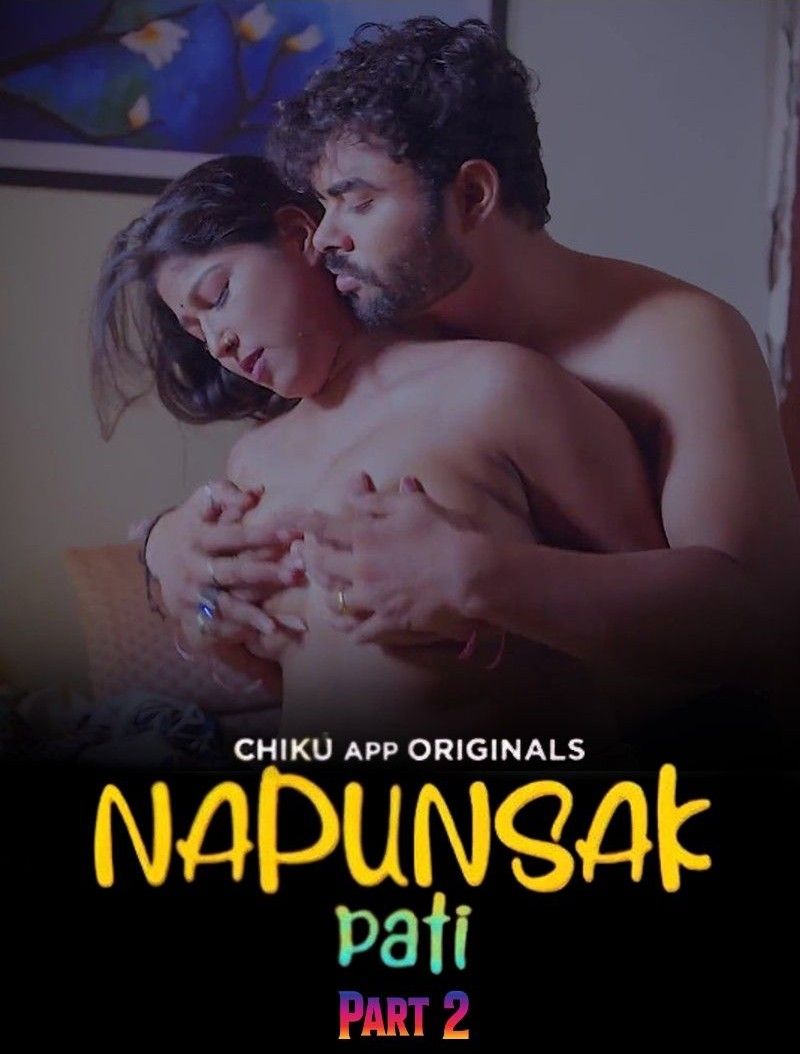 Napunshak Season 1 Part 2 (2023) Hindi Chiku Web Series HDRip 720p 480p