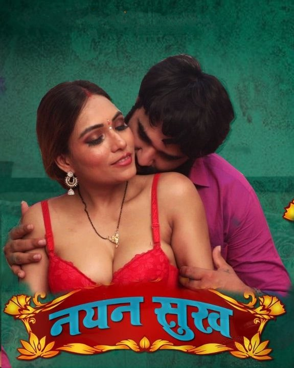 Nayan Sukh 2022 S01E01T02 HDRip Goodflixmovies Hindi Web Series 720p