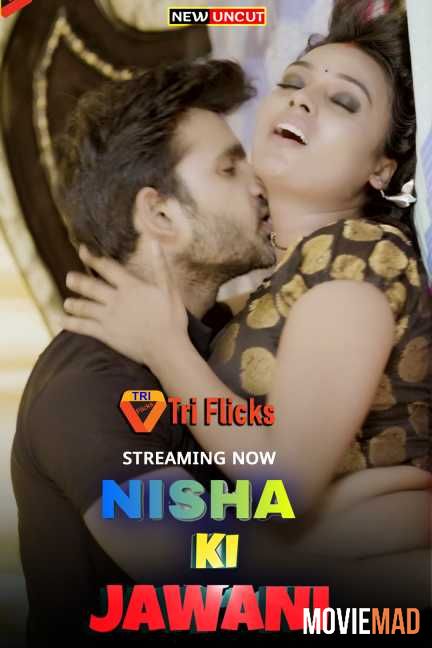 Nisha Ki Jawani S01EP04 (2022) Triflicks Hindi Web Series HDRip 720p 480p