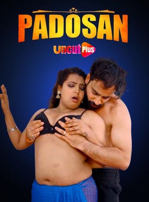 Padoshan (2024) Hindi Season 01 Episodes 01 UncutPlus WEB Series HDRip