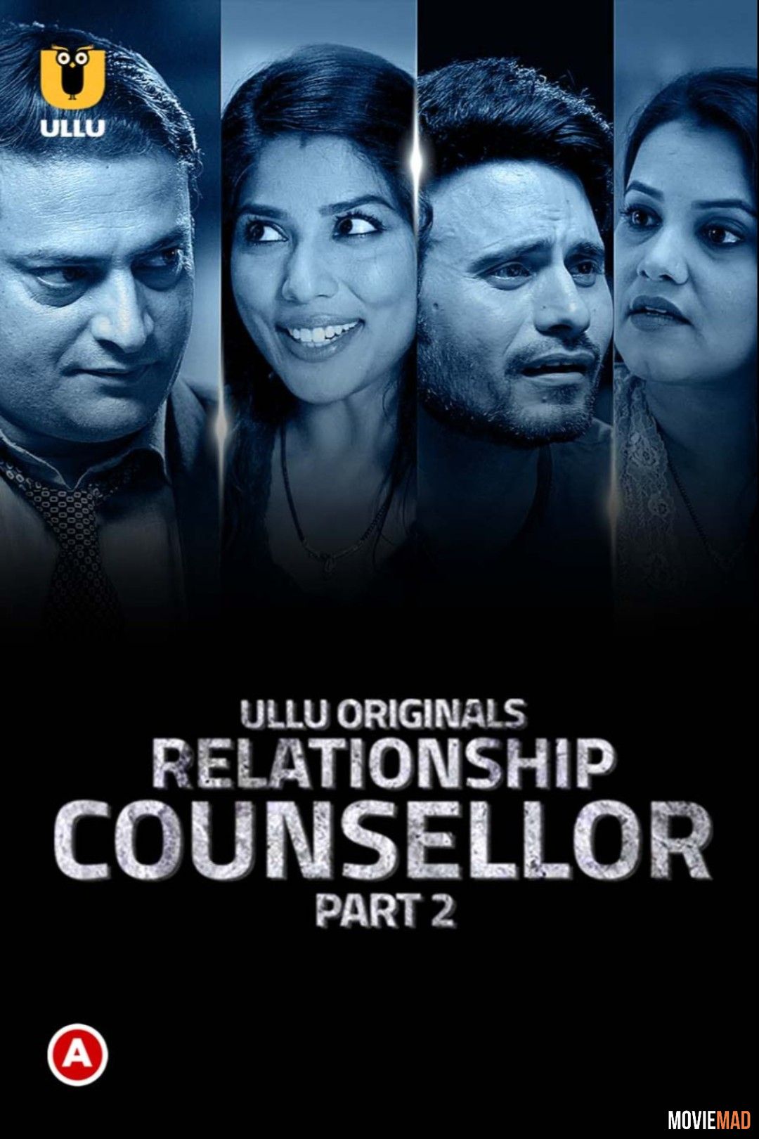 Relationship Counsellor Part 2 2021 Hindi Ullu Originals Complete Web Series HDRip HDRip 1080p 720p 480p