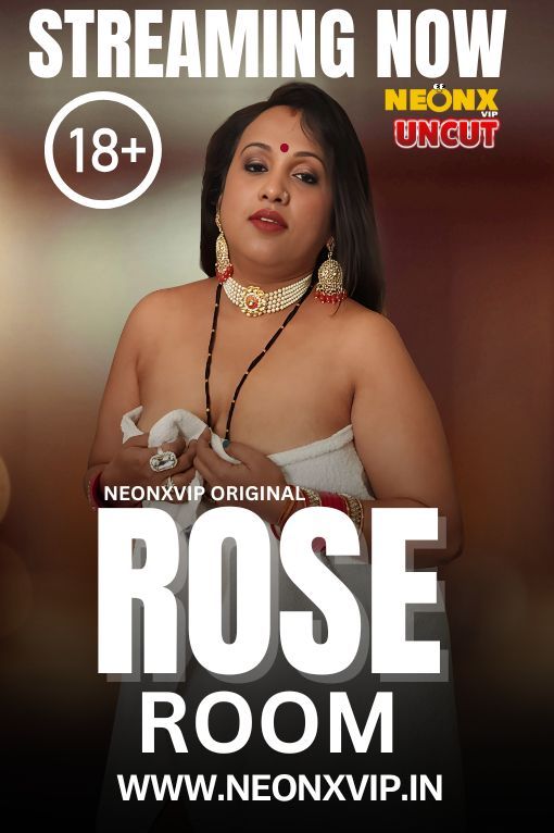 Rose Room (2024) Hindi NeonX Short Films HDRip