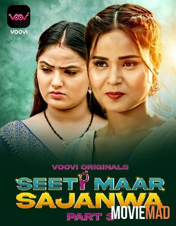 Seeti Maar Sajanwa S01E03 WEB-DL Voovi Hindi Web Series HDRip 1080p 720p 480p