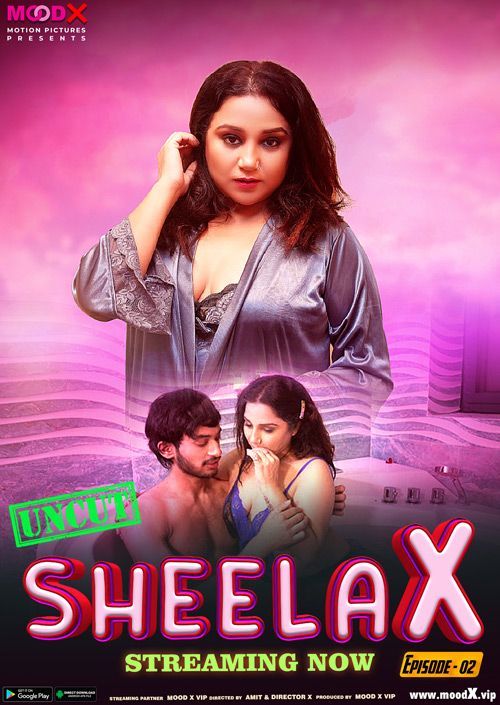 Sheela X S01E01 (2023) Hindi MoodX Web Series HDRip 720p 480p