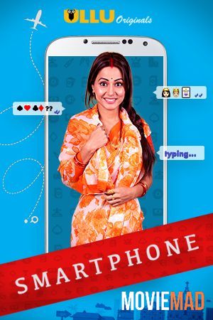 Smartphone (2021) Hindi Short Film UNRATED HDRip 720p 480p