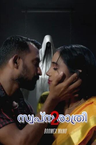 Swapna Rathri (2024) Malayalam Season 01 Episodes 02 BoomEX WEB Series HDRip