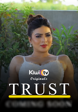 Trust 2021 S01E02 KiwiTv Original Hindi Web Series 720p 480p